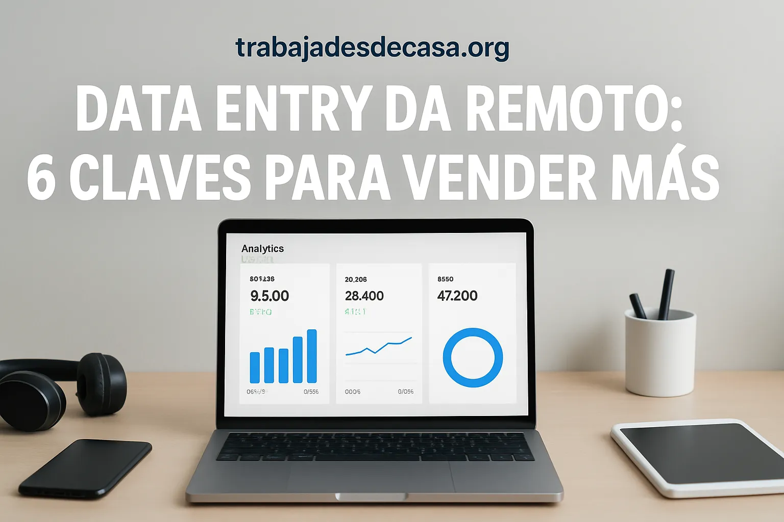 Data entry da remoto: 6 claves para vender mas